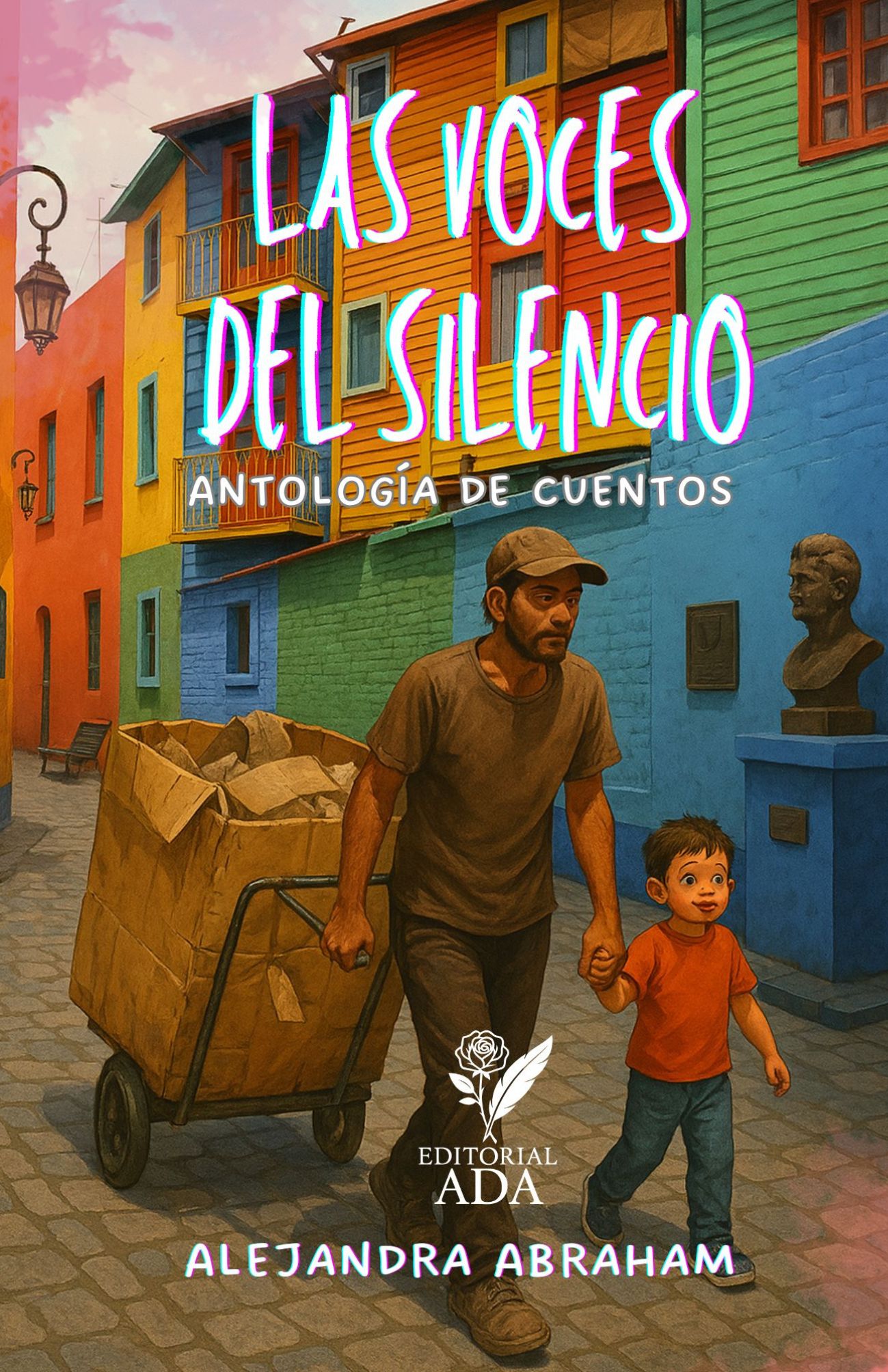 Portada del libro Las voces del silencio: Antología de cuentos por Alejandra Abraham